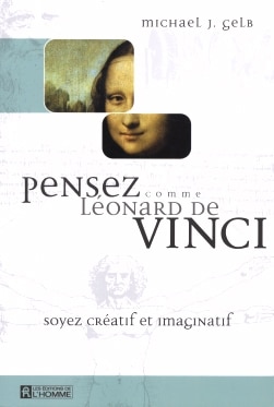 Pensez comme Léonard De Vinci