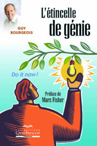 Guy Bourgeois - L’Étincelle de génie