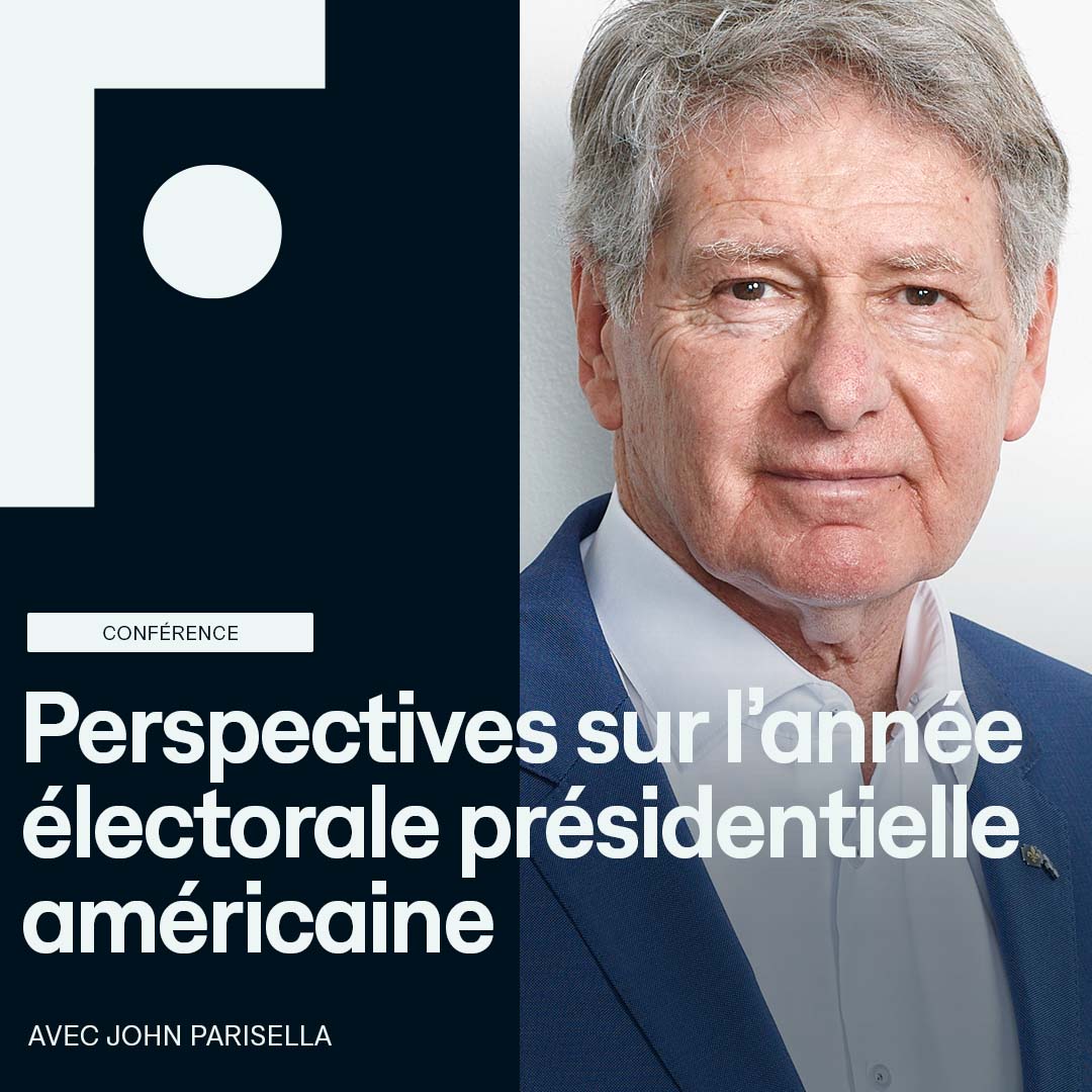conference_john-parisella_perspectives-sur-lannee-presidentielle-americaine