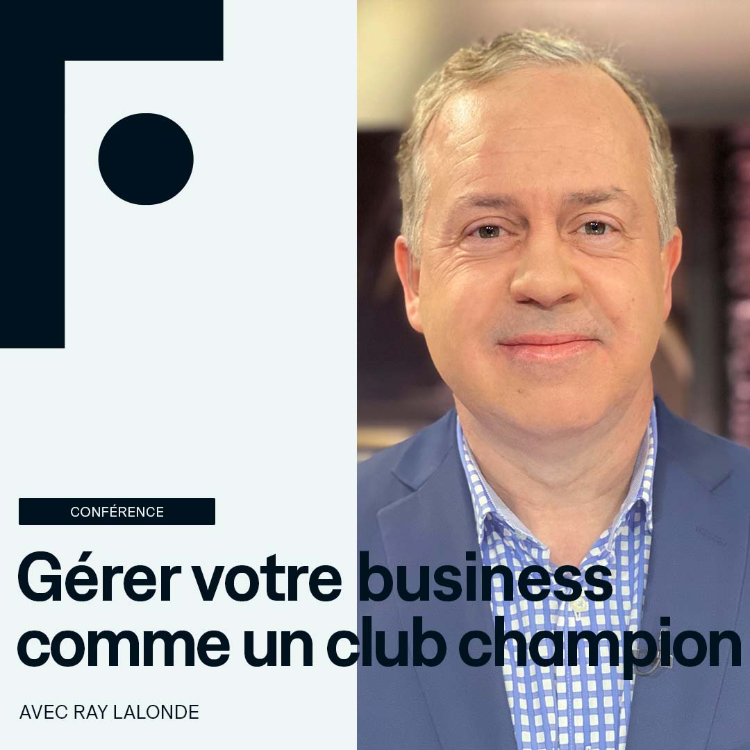 conference_ray-lalonde_gerer-votre-business-comme-un-club-champion