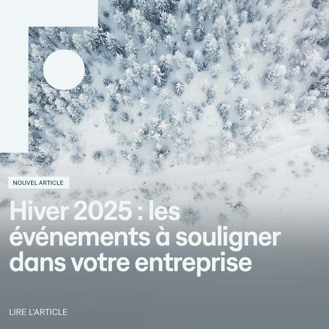 hiver-2025-les-evenements-a-souligner-dans-votre-entreprise