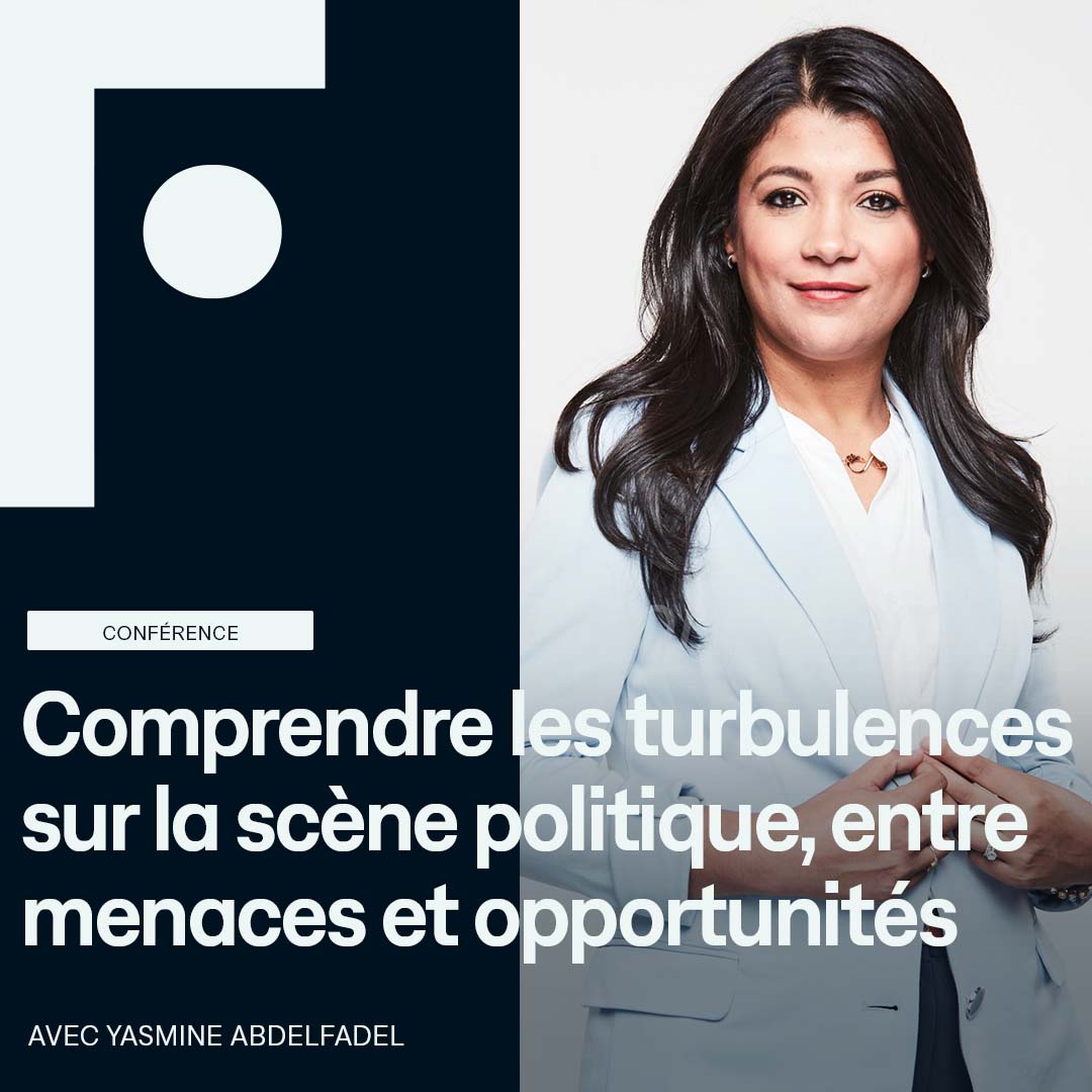 conference_yasmine-abdelfadel_comprendre-les-turbulences-sur-la-scene-politique-entre-menaces-et-opportunites